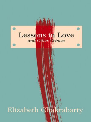 cover image of Lessons in Love and Other Crimes